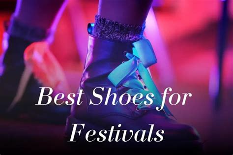 Best Shoes For Music Festival